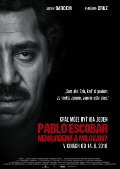 Pablo Escobar: Nenávidený a milovaný